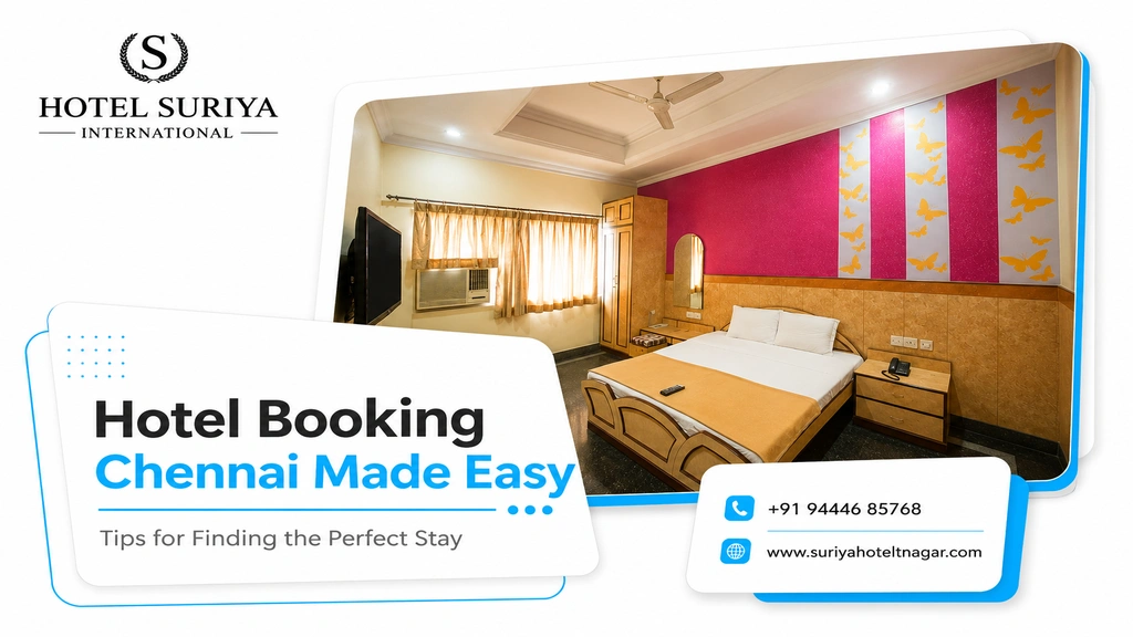 Hotel Booking Chennai Made Easy: Tips for Finding the Perfect Stay
