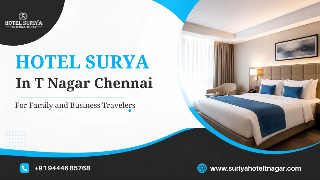 T Nagar Hotels: Hotel Suriya International Ranked Among the Best