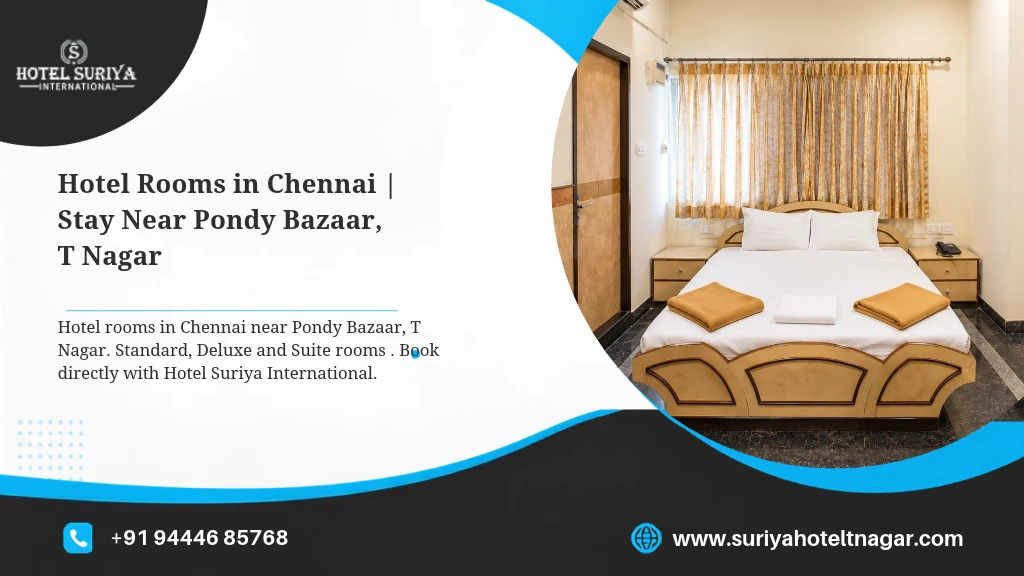 Hotel Rooms in Chennai | Stay Near Pondy Bazaar, T Nagar